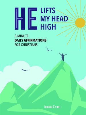 cover image of He Lifts My Head High